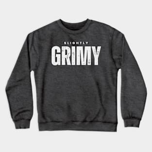 Slightly Grimy - Shady like Judas Crewneck Sweatshirt